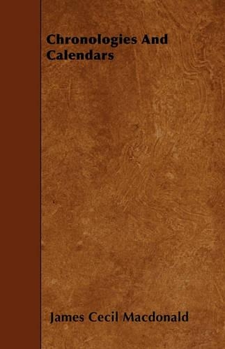 Chronologies And Calendars