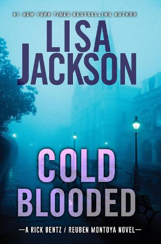 Cold Blooded: (A Bentz/Montoya Novel)