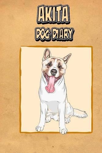 Akita Dog Diary (Dog Diaries)