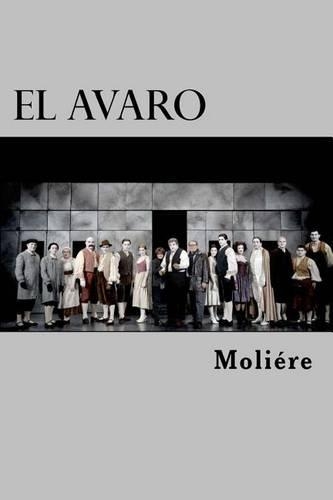 El Avaro: (Spanish)