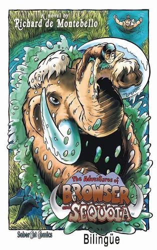 The Adventures of Browser and Sequoia Bilingual