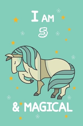 I Am 5 & Magical