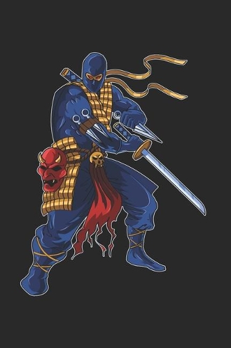 Ninja Notebook - Birthday Journal Planner: Japanese Ninjutsu Organizer For Men Women Kids
