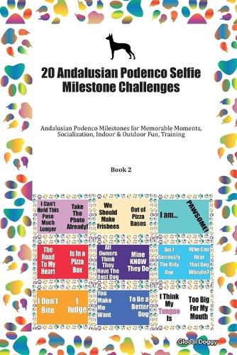20 Andalusian Podenco Selfie Milestone Challenges