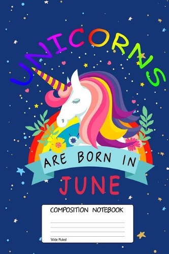 Unicorns Are Born in June