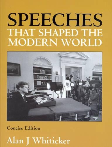 Speeches that Shaped the Modern World