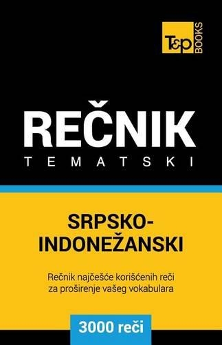 Srpsko-Indonezanski Tematski Recnik - 3000 Korisnih Reci: (127)