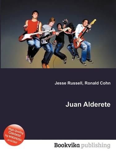 Juan Alderete: (English)