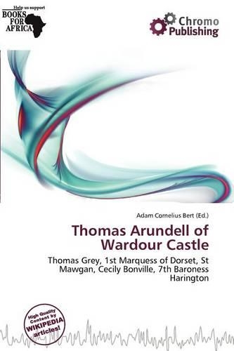 Thomas Arundell of Wardour Castle