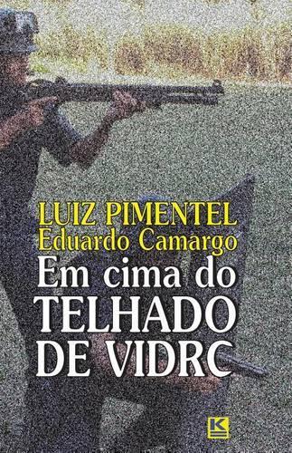 Em cima do telhado de vidro: (Portuguese)