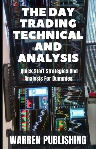 The Day Trading Technical And Analysis