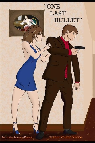 One Last Bullet: L'ultimo proiettile - Edizione in Italiano