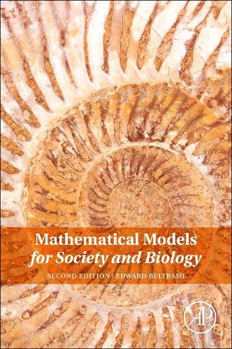 Mathematical Models for Society and Biology: (English)
