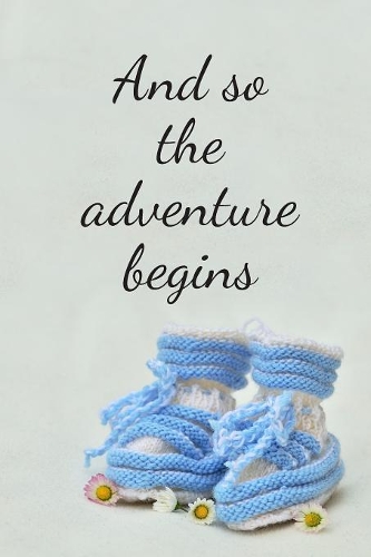 And So The Adventure Begins