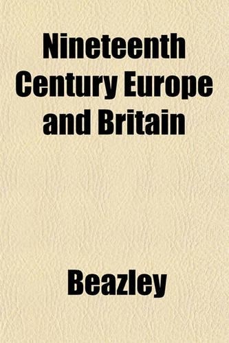 Nineteenth Century Europe and Britain