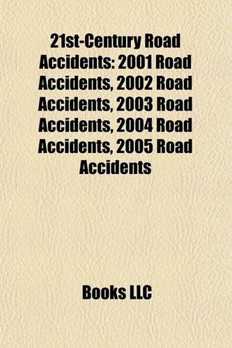 21st-Century Road Accidents