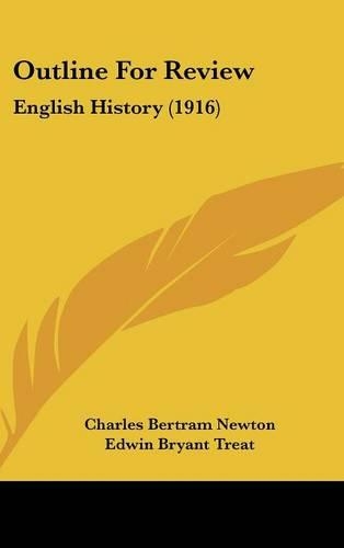 Outline For Review: English History (1916)(English)