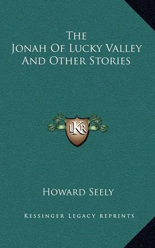 The Jonah Of Lucky Valley And Other Stories