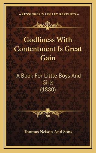 Godliness With Contentment Is Great Gain
