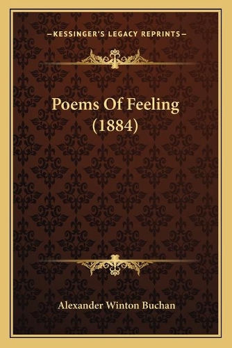 Poems Of Feeling (1884)