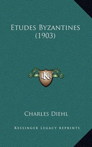 Etudes Byzantines (1903)