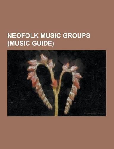 Neofolk Music Groups (Music Guide)