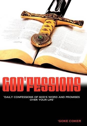 God'fessions: Daily Confession of God's Word and Promises Over Your Life.(English)