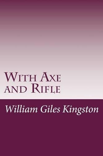 With Axe and Rifle