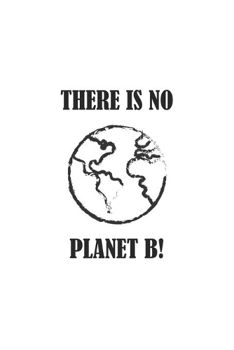 There is no Planet B