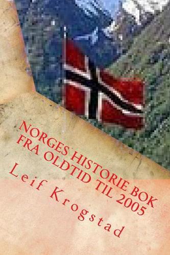 Norges Historie BOK Fra Oldtid Til 2005