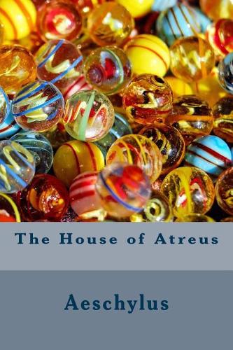 The House of Atreus