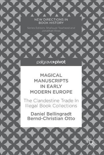 Magical Manuscripts in Early Modern Europe