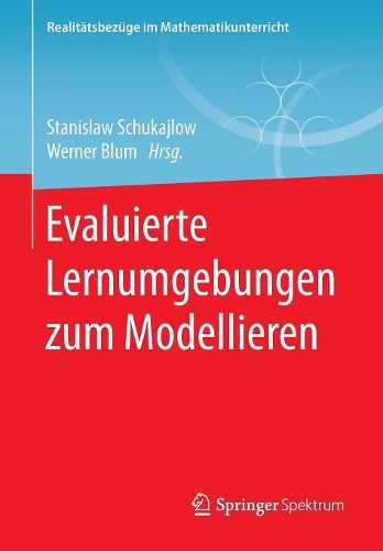 Evaluierte Lernumgebungen zum Modellieren