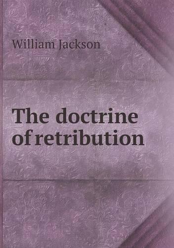 The doctrine of retribution