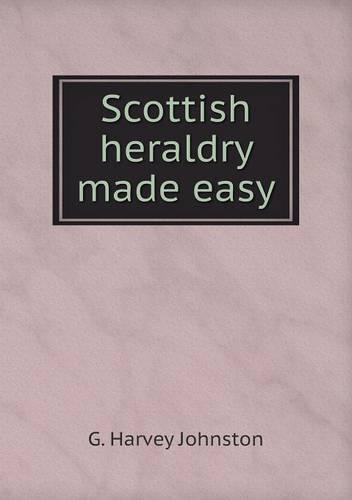 Scottish heraldry made easy