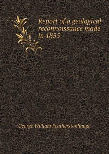 Report of a geological reconnoissance made in 1835