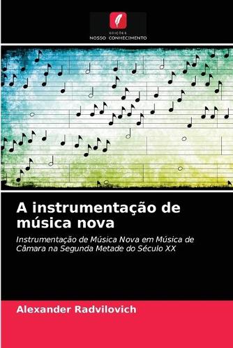 A instrumentação de música nova