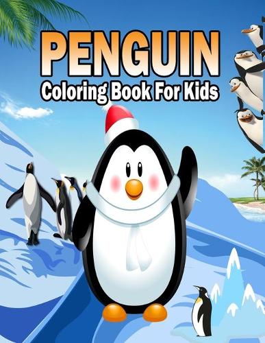 PENGUIN Coloring Book For Kids