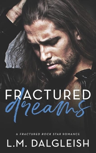 Fractured Dreams