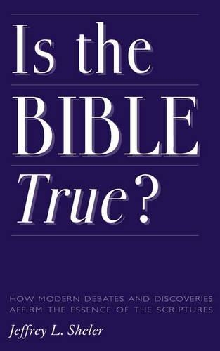 Is the Bible True?