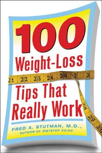100 Weight-Loss Tips That Really Work