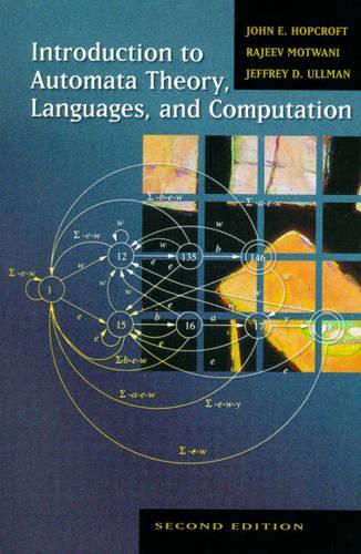 Introduction to Automata Theory, Languages, and Computation: United States Edition