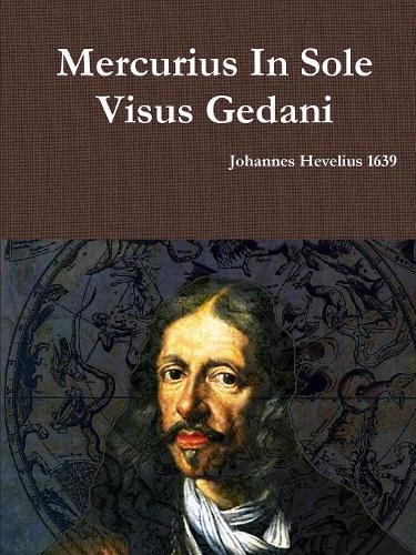 Mercurius In Sole Visus Gedani