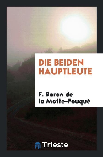 Die Beiden Hauptleute