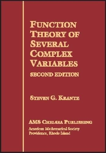 Function Theory of Several Complex Variables: (Chelsea Publications)