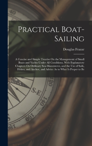Practical Boat-Sailing