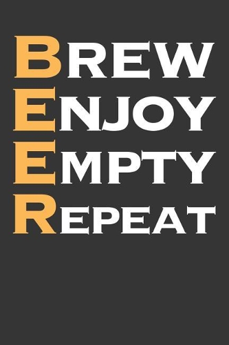 Brew Enjoy Empty Repeat