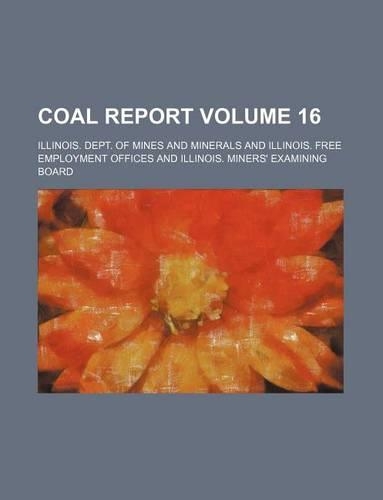 Coal Report Volume 16