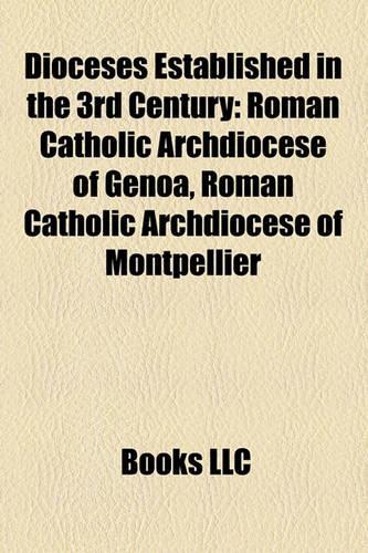 Dioceses Established in the 3rd Century