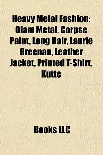 Heavy Metal Fashion